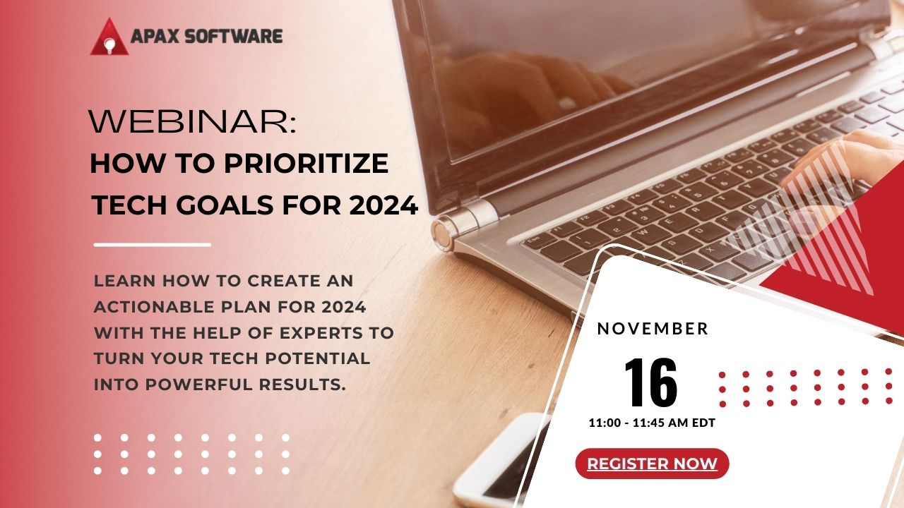 Prioritize Tech Goals for 2024 & Learn from Industry Experts | Webinar